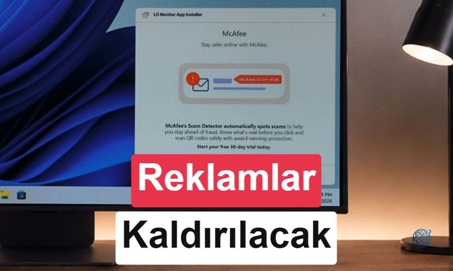 Microsoft, LG’nin Windows’taki reklamlarını kaldırtıyor