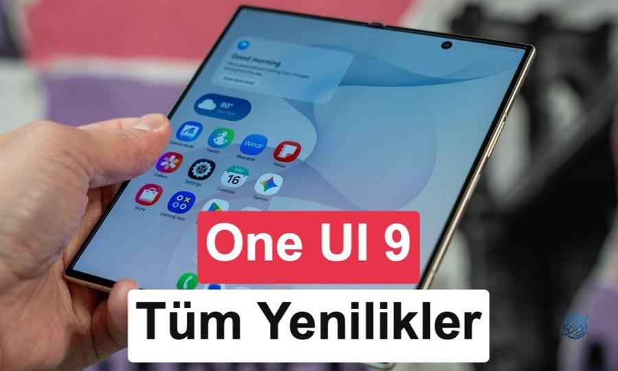 Samsung One UI 9 güncellemesi neler getiriyor? Tüm yeniliklerin listesi