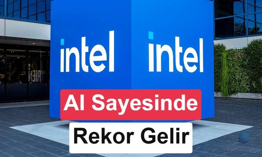 Intel'den 15 yılın en güçlü büyümesi: Yapay zeka ile gelirler fırladı