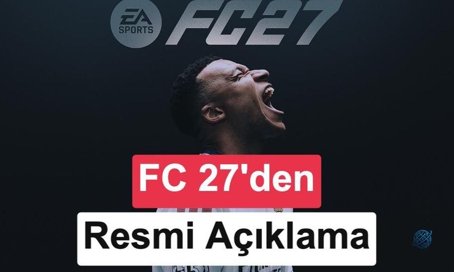 EA Sports FC 27'nin kapak yıldızı açıklandı: İlk fragman için geri sayım başladı
