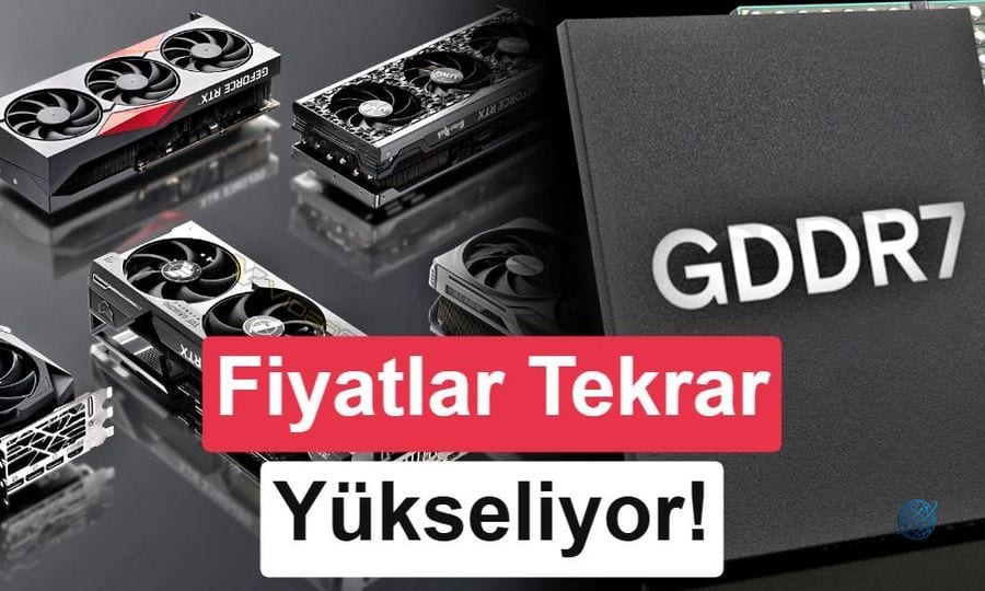 Nvidia ekran kartlarında zam kapıda: GDDR7 ve GDDR6 fiyatları artıyor