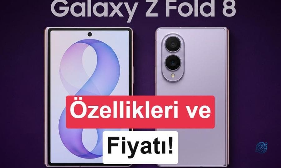 Samsung Galaxy Z Fold 8 tanıtıldı: Daha hafif, daha güçlü