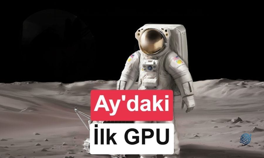 Nvidia'nın GPU'ları Ay'a gidiyor: Tarihte bir ilk gerçekleşebilir